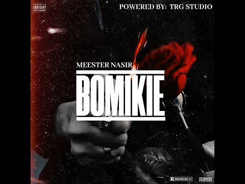 Bomikie - Meester Nasir (official audio RE-UPLOADED)