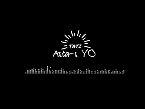 TATI - Asta-s YO !!! (2018)