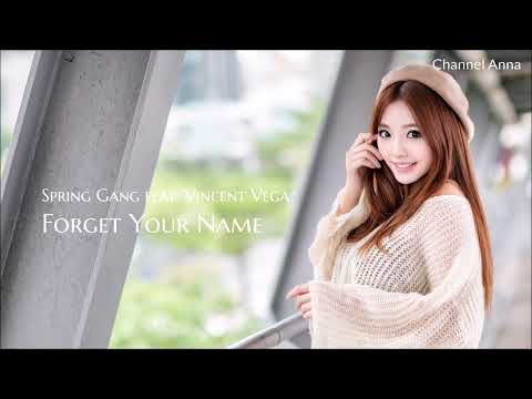 Spring Gang feat. Vincent Vega  -  Forget Your Name