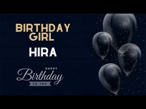 Happy Birthday Hira / हीरा / حرا 🤩💖 wish you happy birthday hira