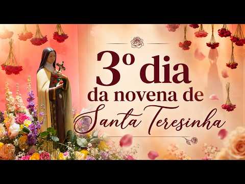 3º dia da Novena de Santa Teresinha! 🌹