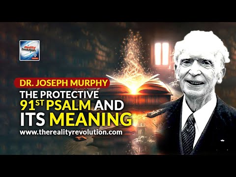 Dr. Joseph Murphy - The Protective 91st Psalm And Its Meaning (432hz)