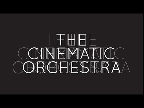 Burn Out - The Cinematic Orchestra - Live at the Barbican 06/05/2007