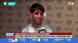 LEONEL DI PLACIDO YA SE ENTRENA CON ATLÉTICO TUCUMÁN