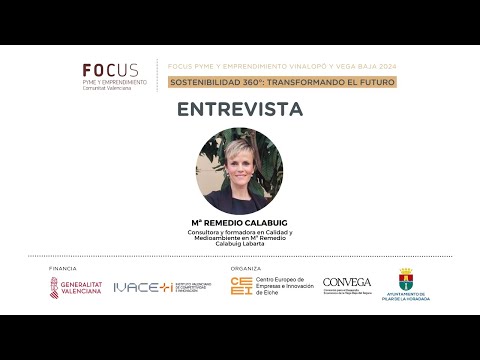 Entrevista a M� Remedio Calabuig, consultora y formadora en Calidad y Medioambiente | Focus Pyme