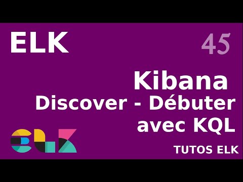 ELK 0 TUTOS ET AUTOFORMATION FR