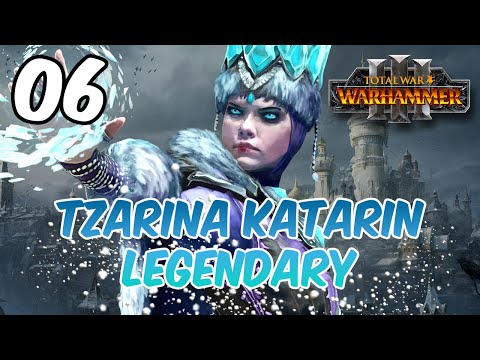 Total War: Warhammer 3 - Katarin - Legendary Immortal Empires Campaign  [Episode 6]