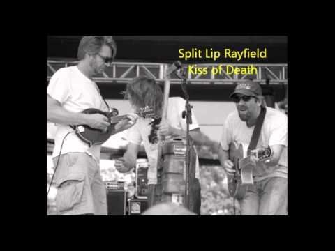 Split Lip Rayfield - Kiss Of Death