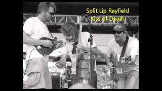 Split Lip Rayfield - Kiss Of Death