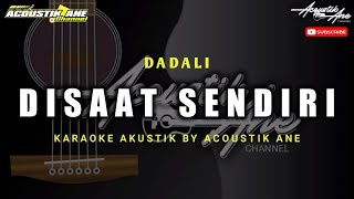 Download lagu Disaat Sendiri - Dadali ( Akustik Karaoke ) Lirik Lagu mp3 Download lagu Disaat Sendiri - Dadali ( Akustik Karaoke ) Lirik Lagu mp3