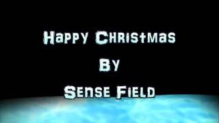 Sense Field - Happy Christmas (War Is Over)