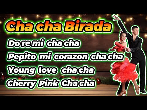 CHA CHA BIRADA NONSTOP