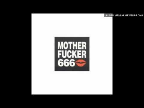 Motherfucker 666 - All Our Friends
