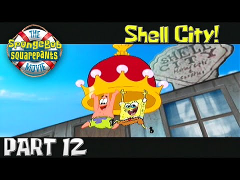 The Spongebob Squarepants Movie: Part 12 - Shell City!
