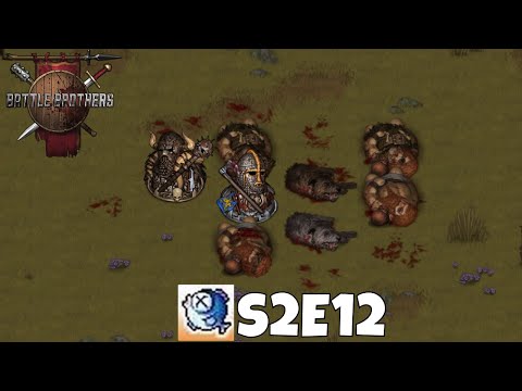 Battle Brothers - S2E12 THE King - SOLO Lone Wolf WotN DLC