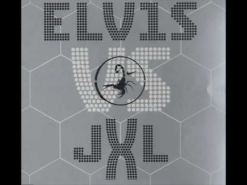 Elvis VS. JXL - A little less conversation