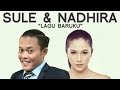 Sule - Lagu Baruku (Feat. Nadhira Suryadi)