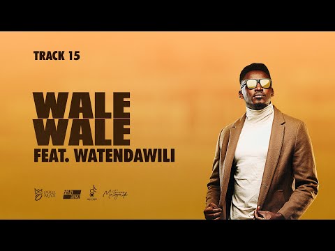 Okello Max - Wale Wale (feat. Watendawili [Official Lyric Video])