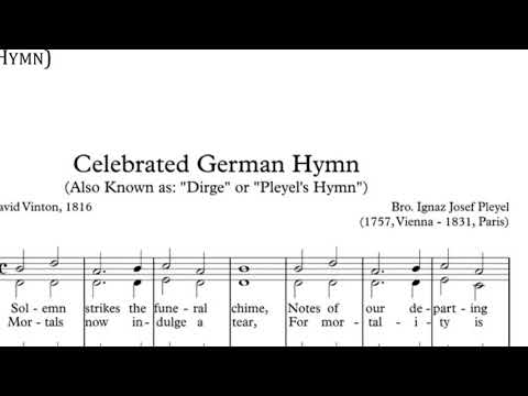 Masonic Ode: Dirge (Pleyel’s Hymn). Baritone & piano.