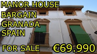 BARGAIN MANOR HOUSE FOR SALE IN GRANADA, ANDALUSIA, SPAIN, SPANISH PROPERTY FOR SALE-GRANADA HOUSES