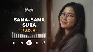 Download lagu SAMA-SAMA SUKA - RADJA (COVER VIDEO LIRIK) BY EVA MUSIK mp3 Download lagu SAMA-SAMA SUKA - RADJA (COVER VIDEO LIRIK) BY EVA MUSIK mp3
