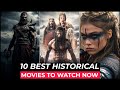 Top 10 Best Historical Movies On Netflix Amazon Prime Apple Tv Best Hollywood Historical Movies