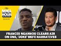 Francis Ngannou Responds to 'Two-Faced' Promoters, Clears Air on ONE, BKFC's 'Joke' Claims