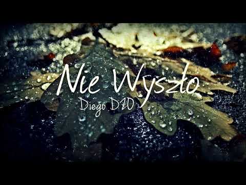 Diego DZO - Nie Wyszło