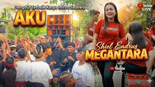 Download lagu Megantara lagu pilihan dangdut terbaik / Aku / Imron Sadewo / Cover Shiel endrus mp3