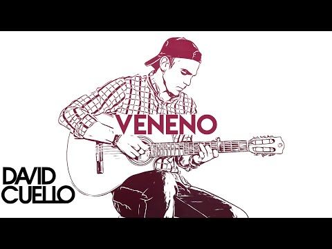 DAVID CUELLO - VENENO (VIDEO OFICIAL)