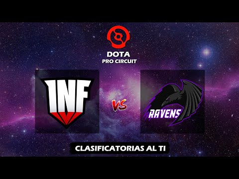 Infamous vs Ravens - DPC Clasificatorias Cerradas Dota 2