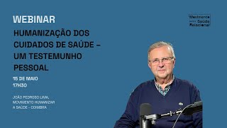 Humanização dos cuidados de Saúde - Um testemunho pessoal