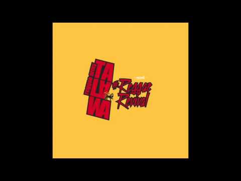 TALAWA - Missing You feat. Rica Newell (#ReggaeRevival Album, 2015)