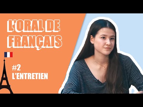 Les Tutos du bac de français - L’épreuve orale : l’entretien (ancien bac)