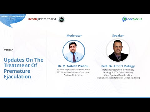 SASSM E-School Webinar Series: Updates On The Treatment Of Premature Ejaculation