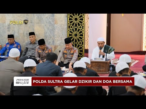 PRESISI UPDATE: POLDA SULTRA GIAT DZIKIR &amp; DOA BERSAMA SAMBUT HARI BHAYANGKARA KE-79 19/06/25 16.00