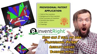 How can I sell my idea or invention / provisional patent