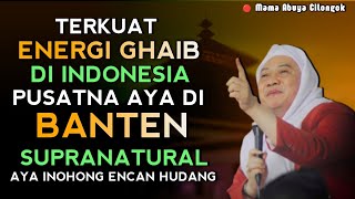 Download lagu ENERGI GHOIB TERKUAT PUSATNA DI BANTEN | ABUYA UCI CILONGOK mp3 Download lagu ENERGI GHOIB TERKUAT PUSATNA DI BANTEN | ABUYA UCI CILONGOK mp3