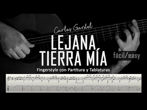 Lejana Tierra Mía (Gardel) ▶ Guitarra solista fingerstyle + partitura/tablatura