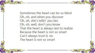DeBarge - The Heart Is Not So Smart Lyrics