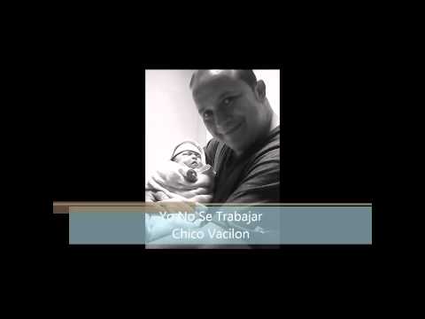 Yo No Se Trabajar (Chico Vacilón) -La Sonora Del Perú
