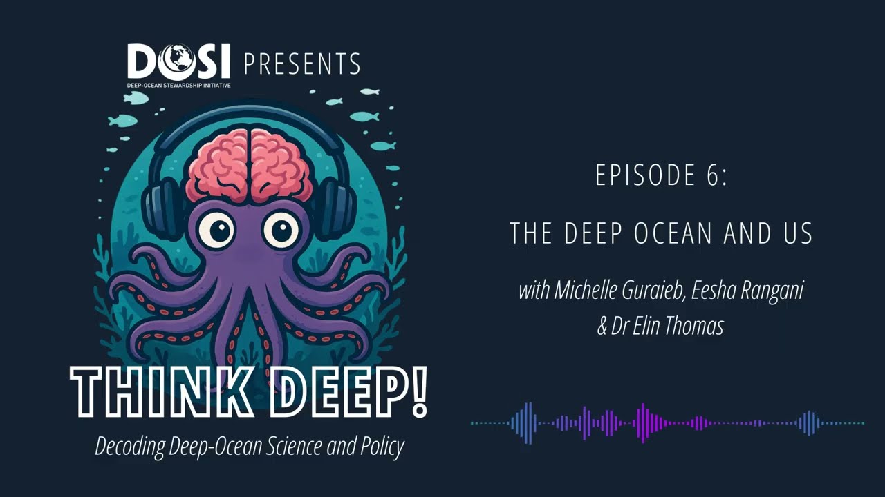 Episode 6: The Deep Ocean and Us
