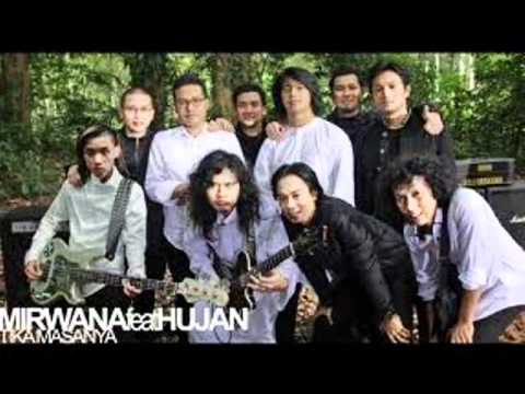 Hujan-Tika Masanya(ft. Mirwana)