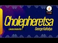 George Kafodya Cholepheretsa
