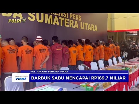 POLDA SUMATRA UTARA MENYITA 160 KG SABU DAN RIBUAN EKSTASI