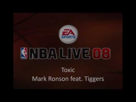Mark Ronson feat. Tiggers - Toxic (NBA Live 08 Edition)