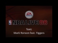 Mark Ronson Feat Tiggers Toxic NBA Live 08 Edition