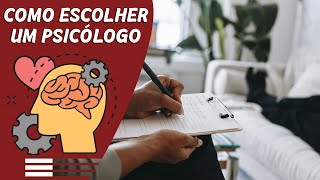 COMO ESCOLHER UM PSICÓLOGO - Aline Saramago
