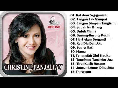 [Tanpa Iklann ] Christine Panjaitan Full Album - Tembang Kenangan | Lagu Lawas 80an 90an Terpopuler