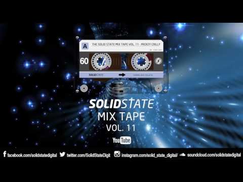 The Solid State Mix Tape Vol. 11 - Mickey Crilly